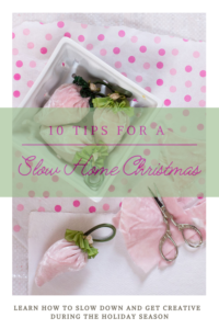 10 Tips for a Slow Home Christmas | Gloria B. Collins
