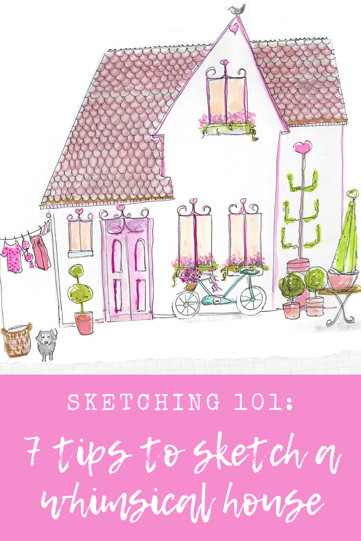 Sketching 101: 7 tips to sketch a whimsical house | Gloria B. Collins